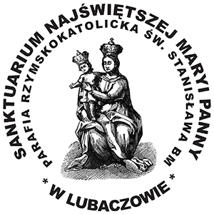 Konkatedra Lubaczów Sanktuarium NMP Łaskawej Lwowskiej